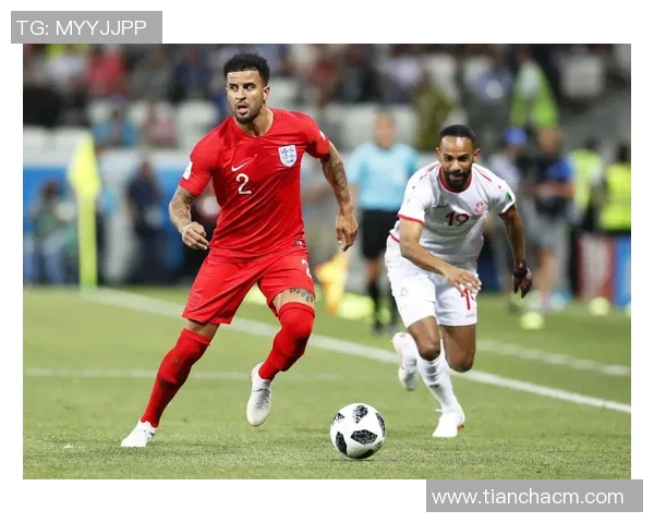 精彩对决直播突尼斯对阵英格兰全场比赛精彩瞬间回顾与分析